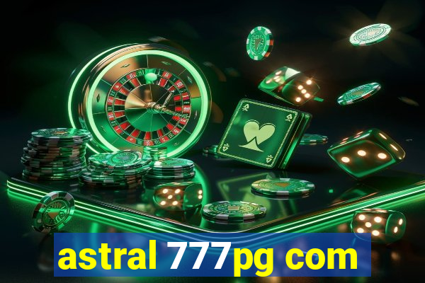 astral 777pg com